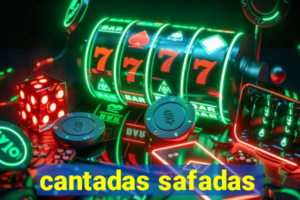 cantadas safadas